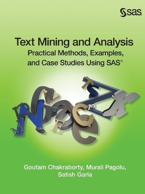 Text Mining and Analysis - Goutam Chakraborty, Murali Pagolu, Satish Garla