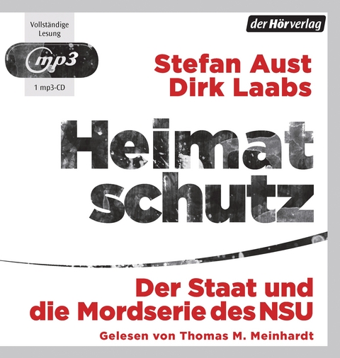 Heimatschutz - Stefan Aust, Dirk Laabs