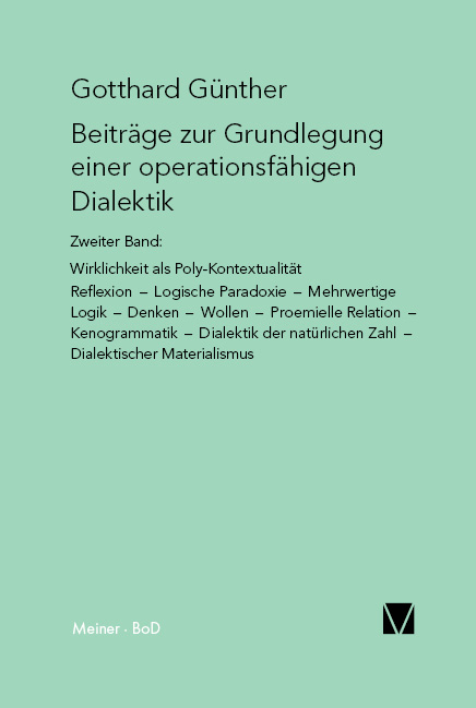 Beiträge zur Grundlegung einer operationsfähigen Dialektik (II) - Gotthard Günther