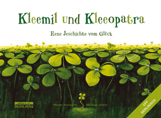 Kleemil und Kleeopatra - Werner Holzwarth