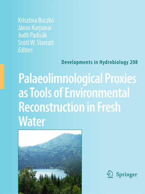 Palaeolimnological Proxies as Tools of Environmental Reconstruction in Fresh Water - 