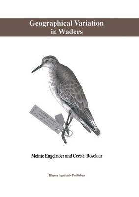 Geographical Variation in Waders -  M. Engelmoer,  C.S. Roselaar