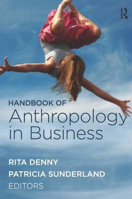 Handbook of Anthropology in Business - 