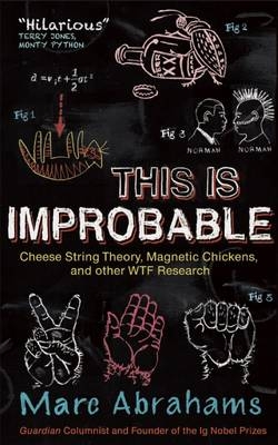 This Is Improbable - Marc Abrahams