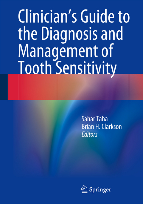 Clinician's Guide to the Diagnosis and Management of Tooth Sensitivity - 