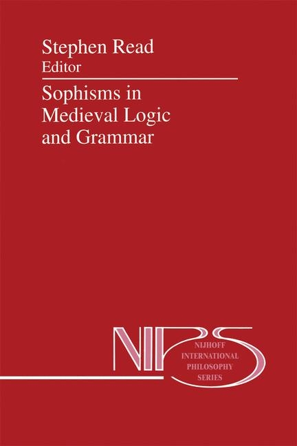 Sophisms in Medieval Logic and Grammar - 