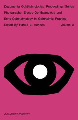 Photography, Electro-Ophthalmology and Echo-Ophthalmology in Ophthalmic Practice - 