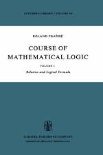Course of Mathematical Logic -  R. Fraisse