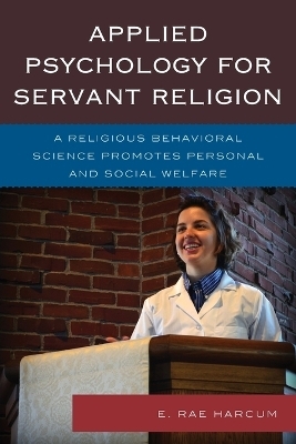 Applied Psychology for Servant Religion - E. Rae Harcum