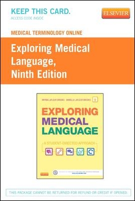 Medical Terminology Online for Exploring Medical Language (Access Card) - Myrna LaFleur Brooks, Danielle LaFleur Brooks
