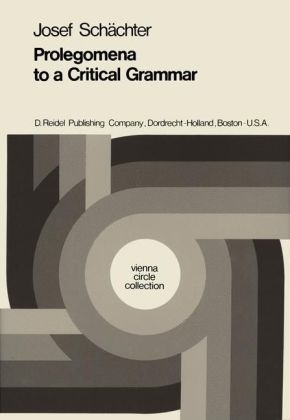 Prolegomena to a Critical Grammar -  Josef Schachter