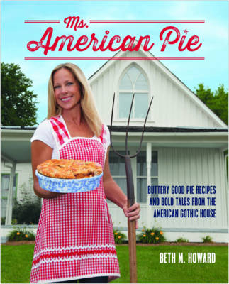 Ms. American Pie - Beth M. Howard