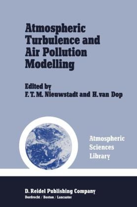 Atmospheric Turbulence and Air Pollution Modelling - 