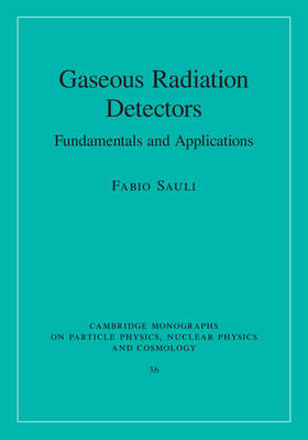 Gaseous Radiation Detectors - Fabio Sauli