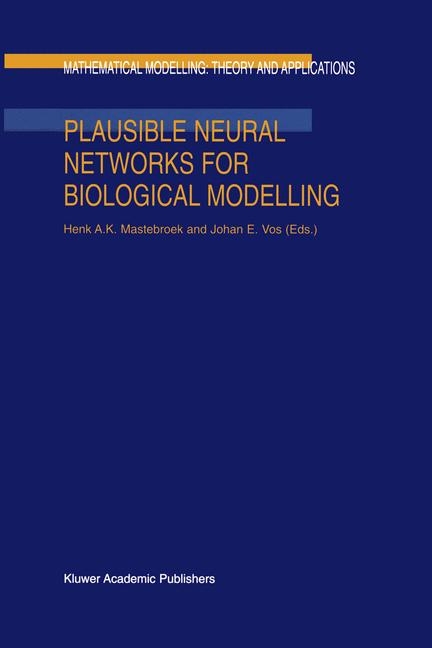 Plausible Neural Networks for Biological Modelling - 