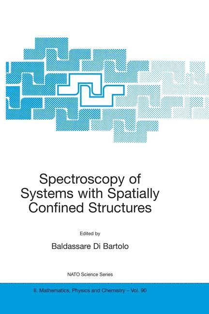 Spectroscopy of Systems with Spatially Confined Structures - 