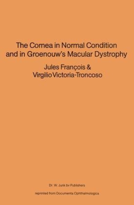 Cornea in Normal Condition and in Groenouw's Macular Dystrophy - 