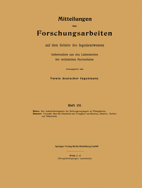 Mitteilungen über Forschungsarbeiten auf dem Gebiete des Ingenieurwesens - Heinrich Blasius, Richard Baumann