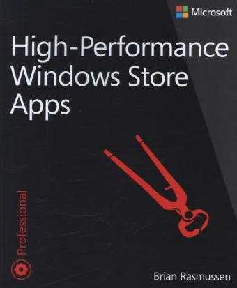 High-Performance Windows Store Apps - Brian Rasmussen