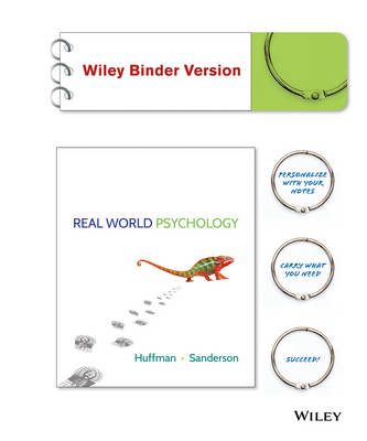 Real World Psychology Binder Ready Version - Karen Huffman, Catherine A. Sanderson