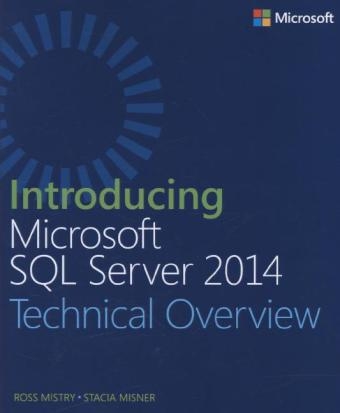 Introducing Microsoft SQL Server 2014 - Ross Mistry, Stacia Misner