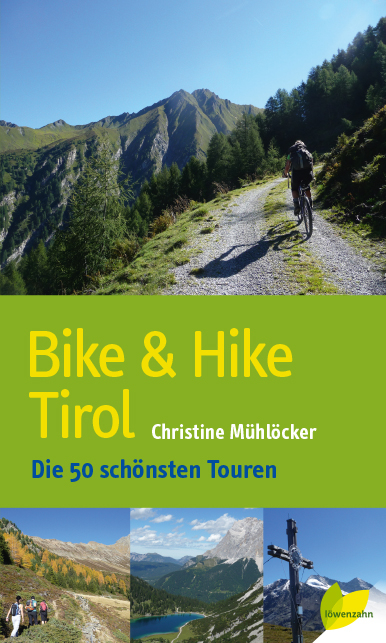 Bike & Hike Tirol - Christine Mühlöcker