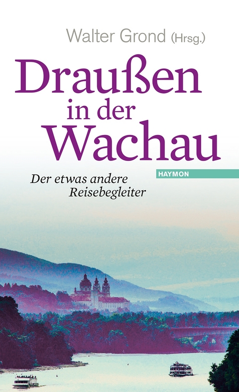 Draußen in der Wachau - 