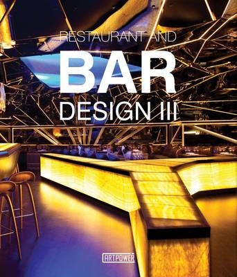 Restaurant and Bar Design III - Li Aihong