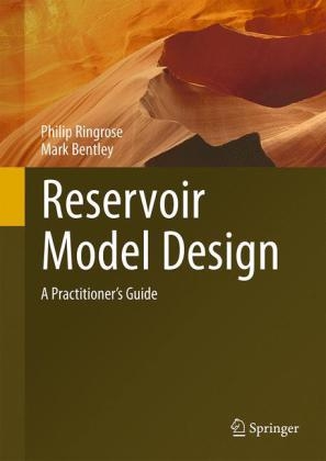 Reservoir Model Design -  Mark Bentley,  Philip Ringrose