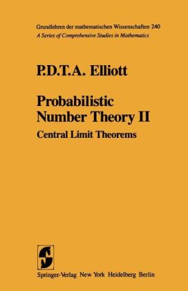 Probabilistic Number Theory - P D T a Elliott