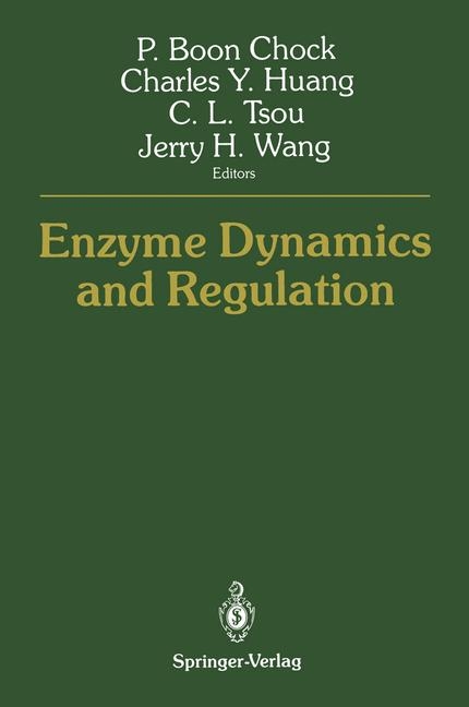 Enzyme Dynamics and Regulation - 