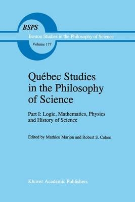 Quebec Studies in the Philosophy of Science - 