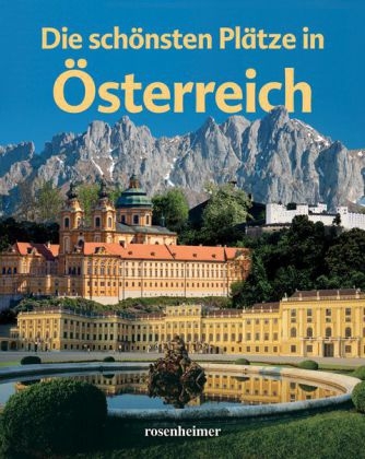 Die schönsten Plätze in Österreich - 