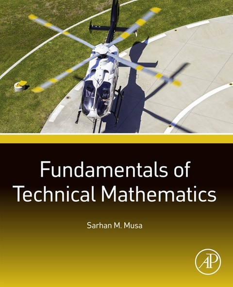 Fundamentals of Technical Mathematics -  Sarhan M. Musa