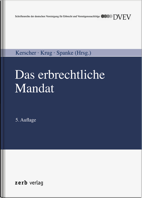 Das erbrechtliche Mandat