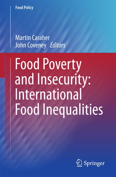 Food Poverty and Insecurity:  International Food Inequalities - 