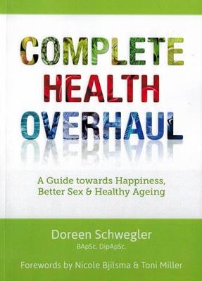 Complete Health Overhaul - Doreen Schwegler