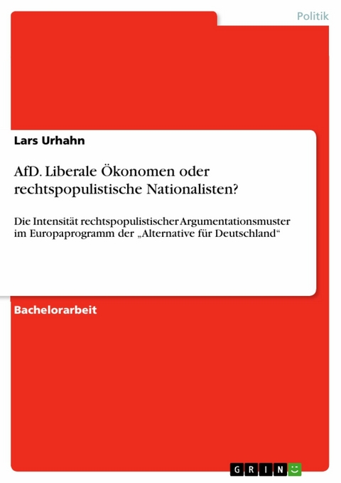 AfD. Liberale Ökonomen oder rechtspopulistische Nationalisten? - Lars Urhahn