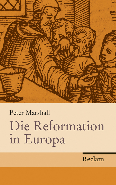 Die Reformation in Europa - Peter Marshall