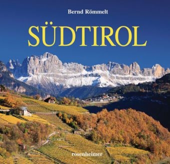 Südtirol, Sonderausgabe - Bernd Römmelt