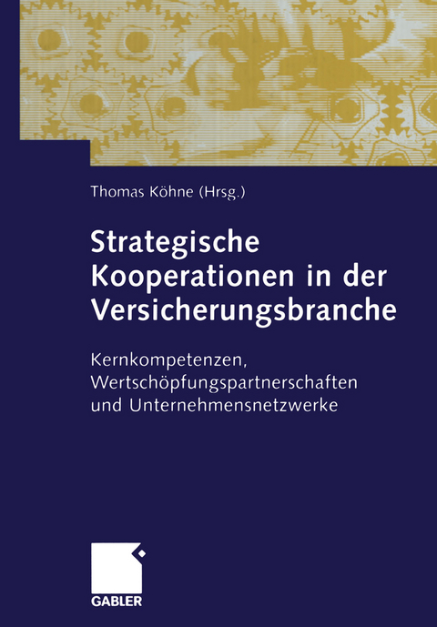 Strategische Kooperationen in der Versicherungsbranche - 