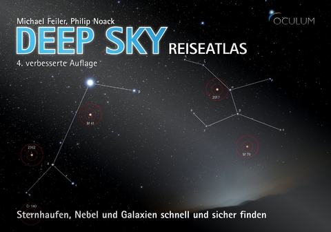 Deep Sky Reiseatlas - Michael Feiler, Philip Noack