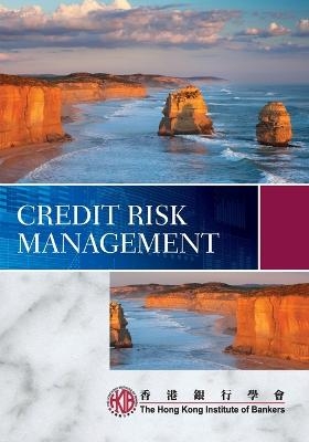 Credit Risk Management -  Hong Kong Institute of Bankers (Hkib)