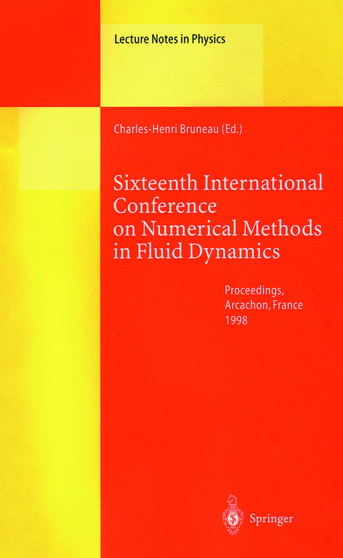 Sixteenth International Conference on Numerical Methods in Fluid Dynamics - 