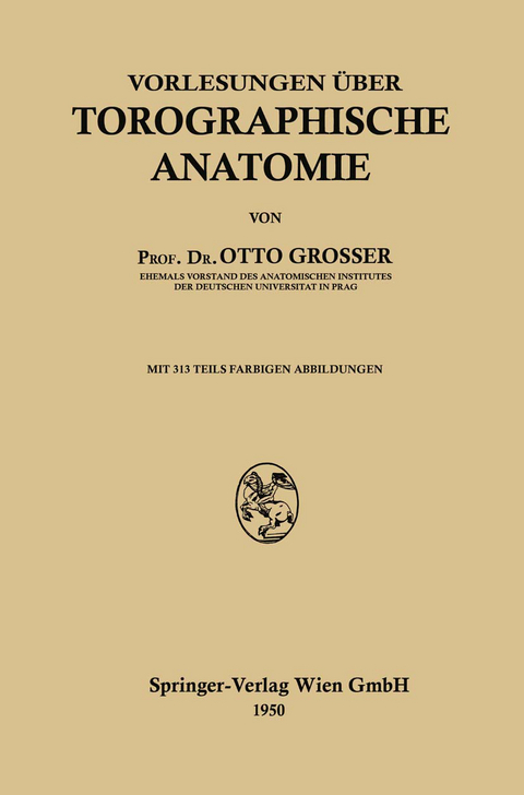 Vorlesungen über Topographische Anatomie - Otto Grosser