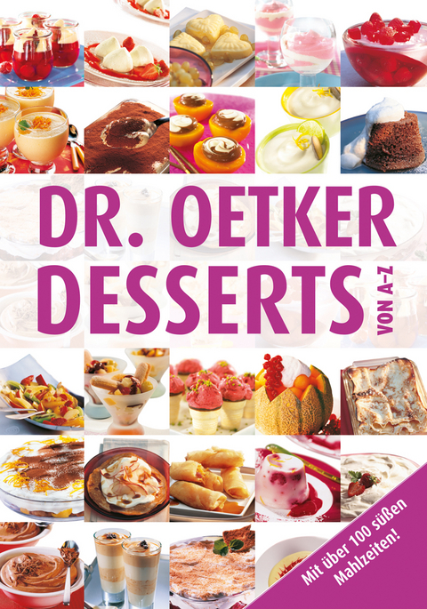 Desserts von A-Z -  Dr. Oetker