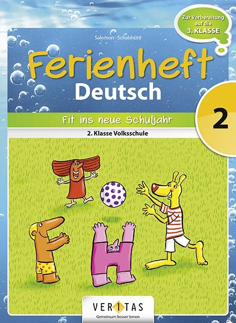 Ferienheft Deutsch 2. Klasse Volksschule - Catherine Salomon, Jutta Schabhüttl