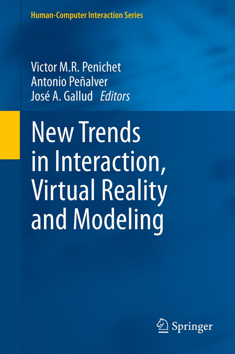 New Trends in Interaction, Virtual Reality and Modeling - 