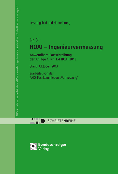 HOAI - Ingenieurvermessung - Anwendbare Fortschreibung der Anlage 1, Nr. 1.4 HOAI 2013