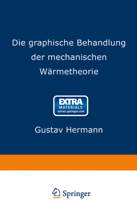 Die graphische Behandlung der mechanischen Wärmetheorie - Gustav Hermann